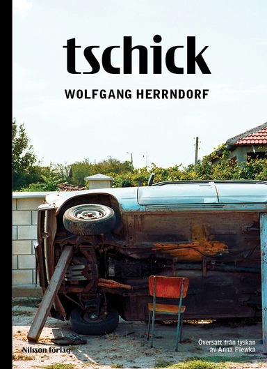 Tschick; Wolfgang Herrndorf; 2015