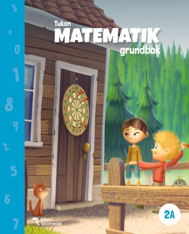 Tukan Matematik 2A Grundbok; Eva Johansson, May-Else Nohr, Hanne Dahl; 2023