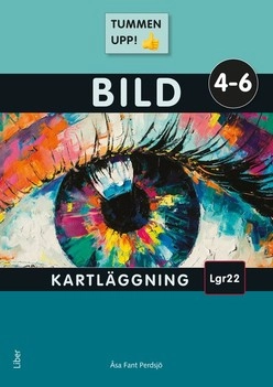 Tummen upp! Bild kartläggning åk 4-6; Åsa Fant Perdsjö; 2023