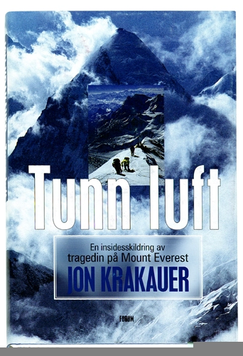 Tunn luft : en insidesskildring av tragedin på Mount Everest; Jon Krakauer; 1998