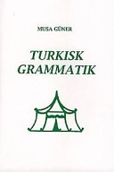 Turkisk grammatik; Musa Güner; 1997