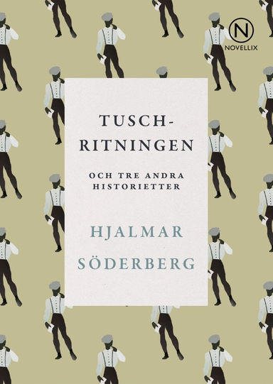 Tuschritningen och tre andra historietter; Hjalmar Söderberg; 2016