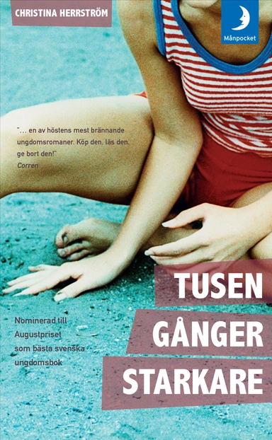Tusen gånger starkare; Christina Herrström; 2008