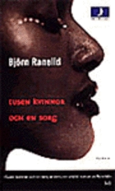 Tusen kvinnor och en sorg; Björn Ranelid; 1999