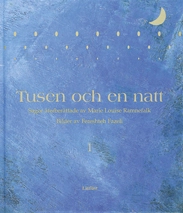 Tusen och en natt - Del 1 (lättläst); Marie Louise Ramnefalk, Fereshteh Fazeli; 2004