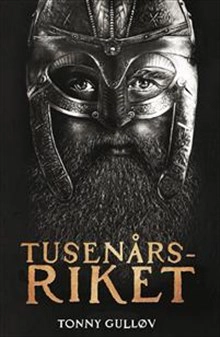 Tusenårsriket; Tonny Gulløv; 2020