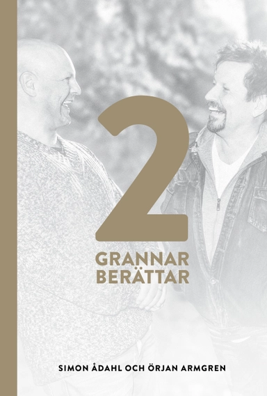 Två grannar berättar; Simon Ådahl, Örjan Armgren; 2015
