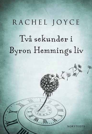 Två sekunder i Byron Hemmings liv; Rachel Joyce; 2014