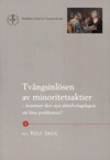 Tvångsinlösen av minoritetsaktier : kommer den nya aktiebolagslagen att lösa problemen?