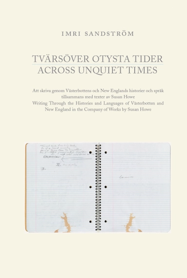 Tvärsöver otysta tider / Across Unquiet Times; Imri Sandström; 2019