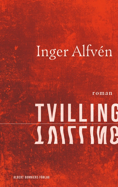 Tvilling; Inger Alfvén; 2019