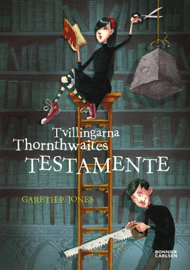 Tvillingarna Thornthwaites testamente; Gareth P. Jones; 2012