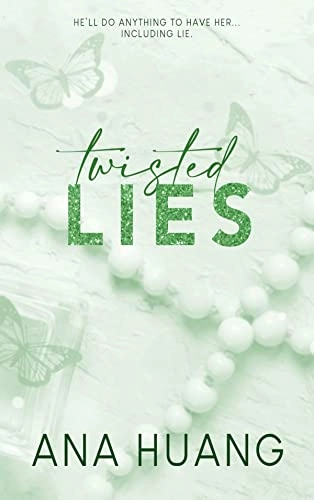 Twisted Lies; Ana Huang