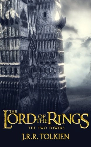 Two Towers; J. R. R. Tolkien; 2012