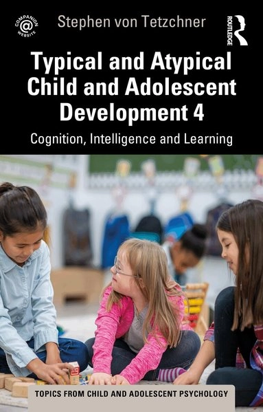 Typical and atypical child and adolescent development