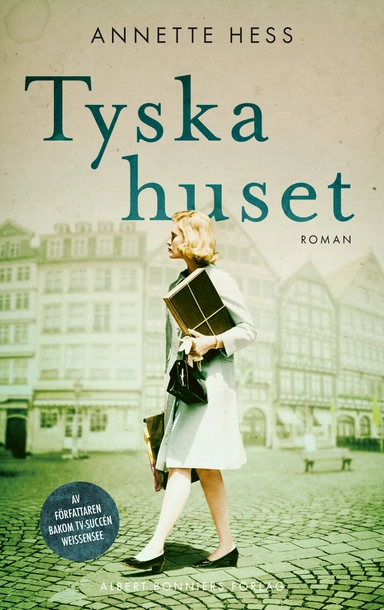 Tyska huset; Annette Hess; 2020