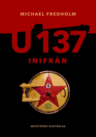 U 137 inifrån; Michael Fredholm; 2025
