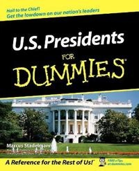 U.S. Presidents For Dummies; Marcus Stadelmann; 2002