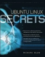 Ubuntu Linux Secrets; Richard Blum; 2009