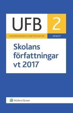 UFB 2 Skolans författningar vt 2017