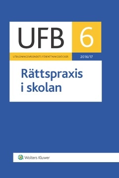 UFB 6 Rättspraxis i skolan 2016/17