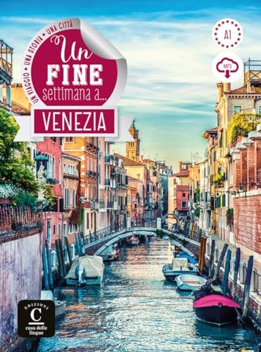 Un fine settimana a Venezia : un viaggio, una città, una storia; Fidelia Sollazzo; 2019