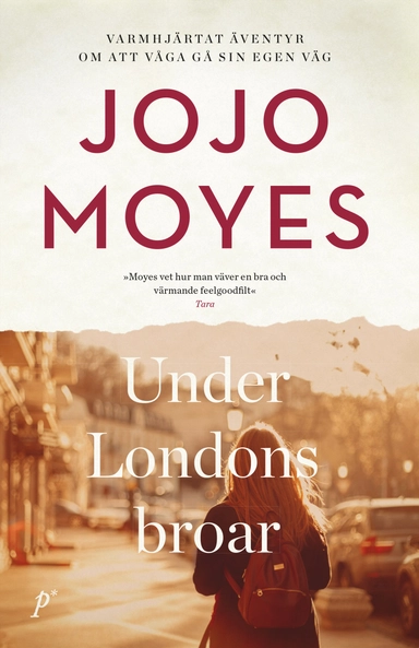 Under Londons broar; Jojo Moyes; 2021