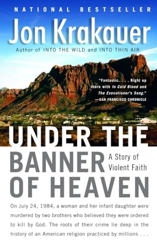 Under the Banner of Heaven; Jon Krakauer; 2004