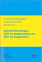Underhållsskyldighet i internationella situationer / Underhållsförordningen, 2007-års Haagkonvention och 2007-års Haagprotokoll SOU 2010:59; Sverige. Utredningen om underhållsskyldighet i internationella situationer; 2010