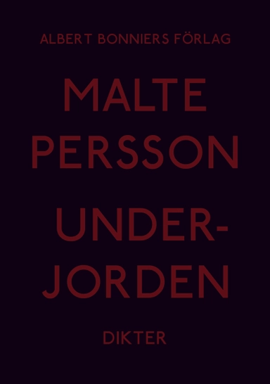 Underjorden; Malte Persson; 2017