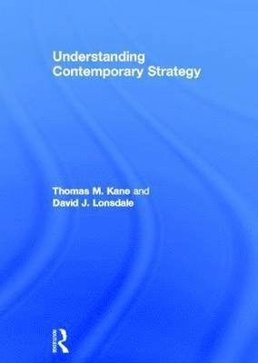 Understanding contemporary strategy