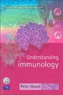 Understanding immunology; Peter Wood; 2001