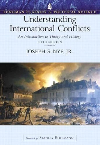 Understanding international conflicts : an introduction to theory and history