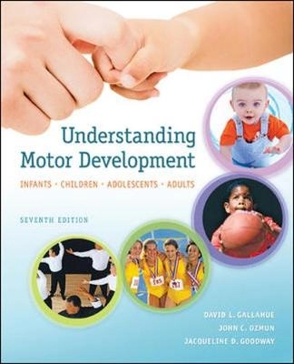 Understanding motor development : infants, children, adolescents, adults
