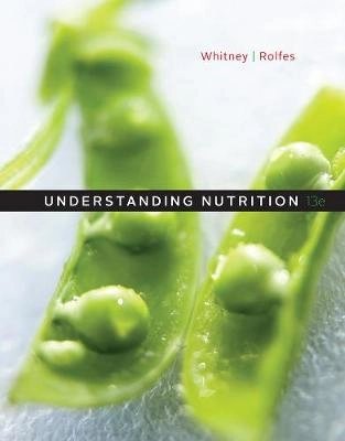 Understanding nutrition; Eleanor Noss Whitney; 2013