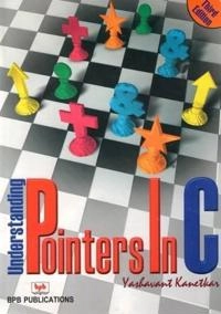 Understanding Pointers in C; Yashavant Kanetakr; 2001
