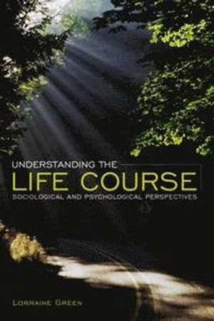Understanding the Life Course