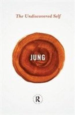 Undiscovered self; Carl Gustav Jung; 2013