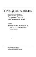 Unequal burden : economic crises, persistent poverty, and women's work