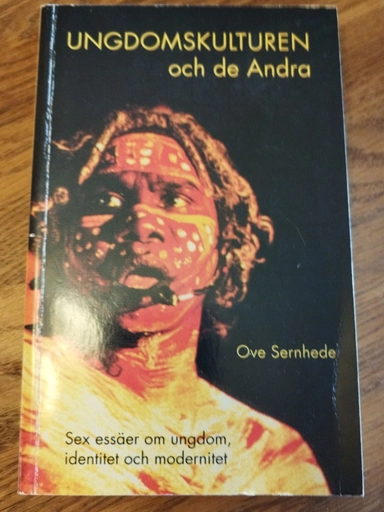 Ungdomskulturen; Ove Sernhede; 1996