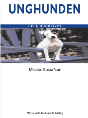 Unghunden; Mickie Gustafson; 2001