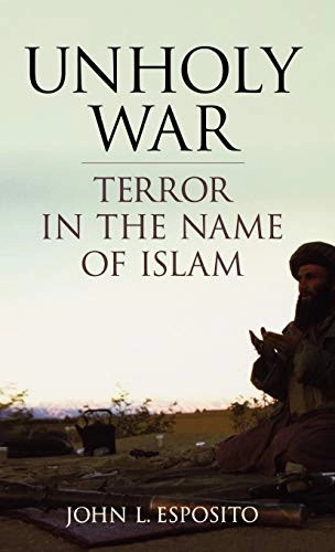 Unholy war : terror in the name of Islam