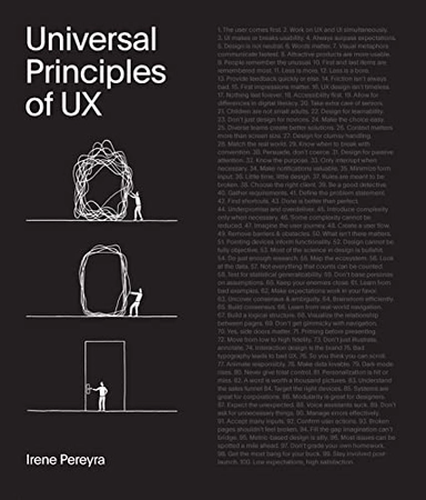 Universal principles of UX : 100 timeless strategies to create positive interactions between people and technology; Irene Pereyra; 2023