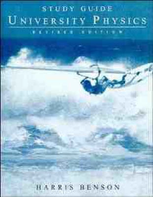 University Physics, Study Guide, Revised Edition