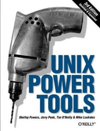 Unix Power Tools; Loukides et al; 2002