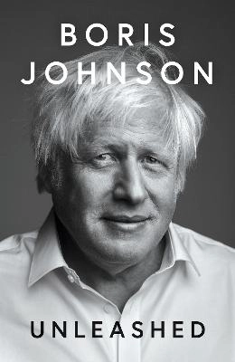 Unleashed; Boris Johnson; 2024