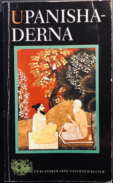 Upanishaderna; Prabhavananda, Frederic Manchester, Elin Lagerkvist, Astrid Setterwall-Ångström; 1989