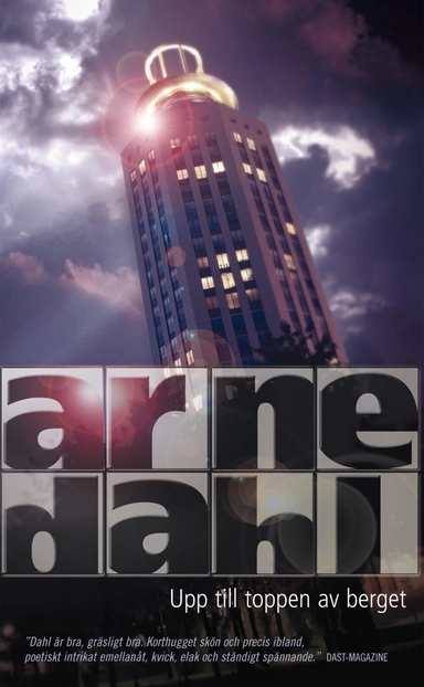 Upp till toppen av berget; Arne Dahl; 2012