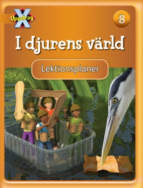 Uppdrag X - Tema I djurens värld Gula böckerna