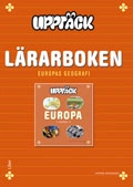 Upptäck Europa Geografi Lärarbok; Hippas Eriksson, Göran Svanelid; 2010